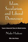 Muslim's Multiple Modernities: Islamism and Secularism after the Arab Spring